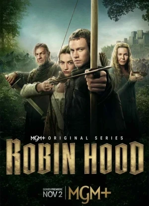 Робин Гуд 1 сезон 2025